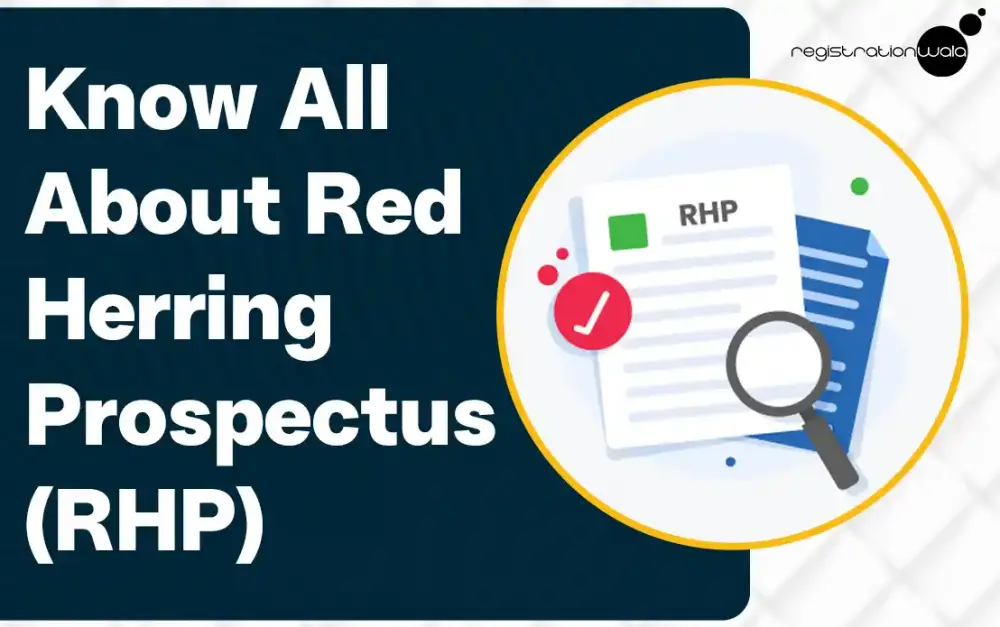 Understand Red Herring Prospectus (RHP)