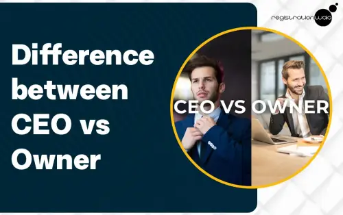 CEO vs Owner - Know The Difference