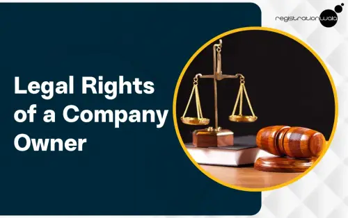 Legal Rights of a Company Owner