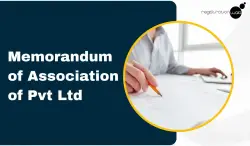 Memorandum of Association (MoA) Explained: Advantages and Disadvantages for Pvt Ltd Companies