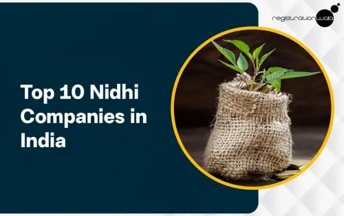 Top 10 Nidhi Companies in India