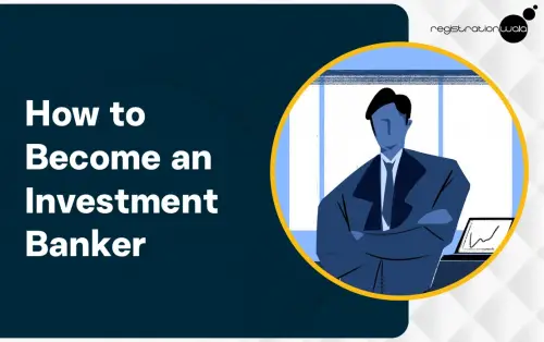 How to Become an Investment Banker