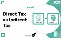 Direct Tax vs Indirect Tax