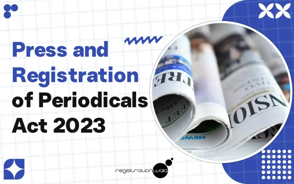 What is Press and Registration of Periodicals Act 2023