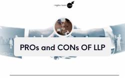 Pros and Cons of a Limited Liability Partnership in India