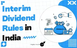 Interim Dividend Rules in India