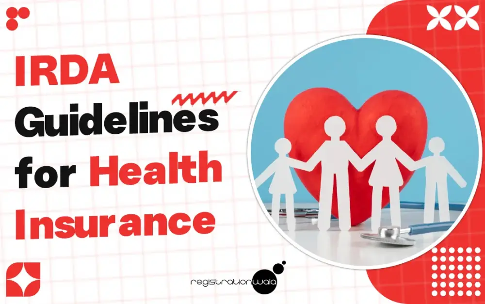 Latest IRDA Guidelines for Health Insurance 2024