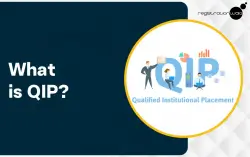 What is Qualified Institutional Placement (QIP)?