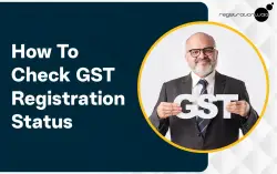 How to check GST Registration Status