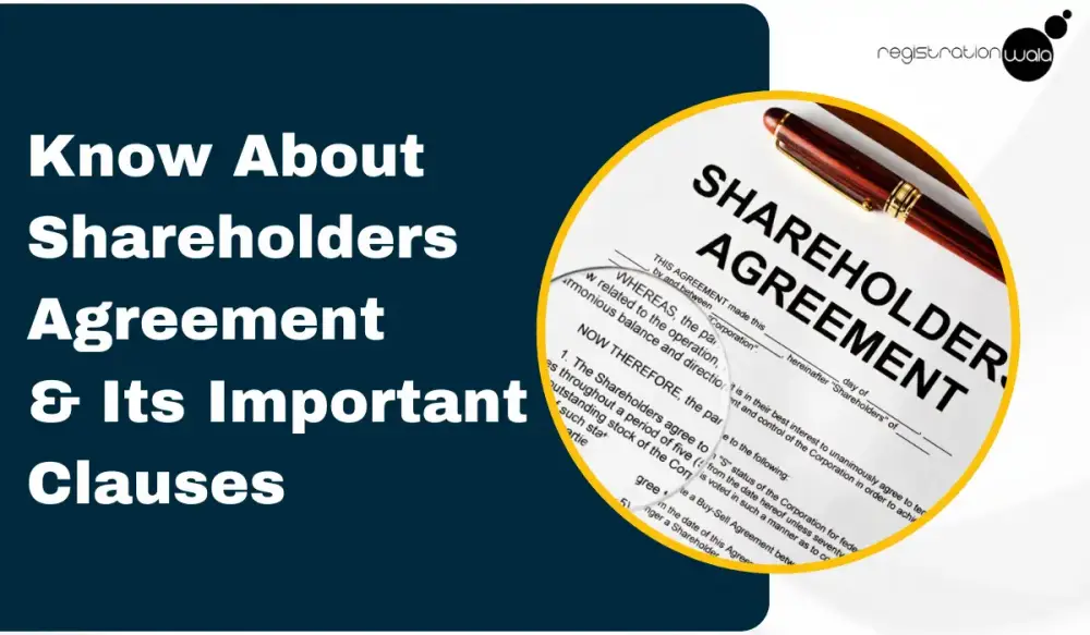 What is Shareholder Agreement & Its Important Clauses