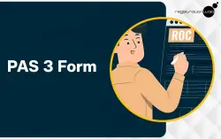 PAS 3 Form: Purpose, Procedure & Penalty for Late Filing