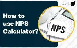 How to use NPS Calculator?