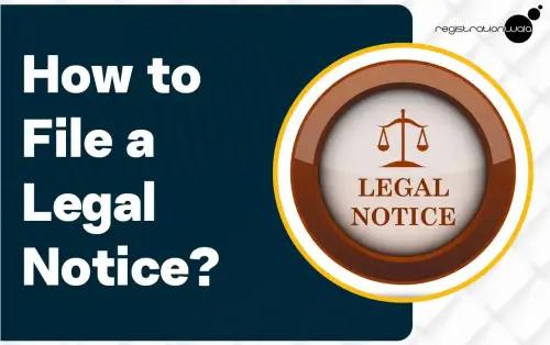 Know Legal Notice meaning , types and How to file it