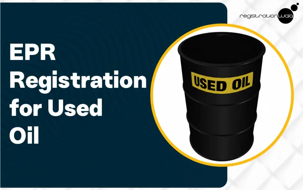 EPR Registration for Used Oil